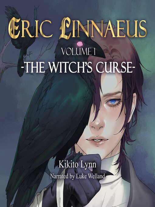 Title details for Eric Linnaeus--The Witch's Curse by Kikito Lynn - Available